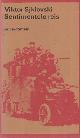 9029546123 Sjklovski, Viktor, Een sentimentele reis. Herinneringen 1917 - 1922 Petersburg, Galicië, Perzië, Saratov, Kiev, Petersburg, Dnepr, Petersburg, Berlijn.