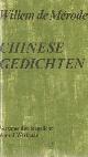 9789024205264 Merode, Willem de, Chinese gedichten. Verzameld en toegelicht door Hans Werkman.