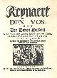 907095916 Verzandvoort, Erwin & Paul Wackers [sst.], Reynaert den Vos oft Der dieren oordeel. Facsimile van het rond 1700 in de drukkerij van Hieronymus Verdussen vervaardigde volksboek. Verzorgd en van een inleiding voorzien door Erwin Verzandvoort en Paul Wackers en met een voorwoord van Loek Geeraedts.