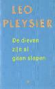 9023410742 Pleysier, Leo, De dieven zijn al gaan slapen.