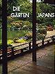 3770116593 Itoh, Teiji, Die Gärten Japans.