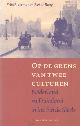 9789050184281 Boterman, Frits & Piet de Rooy, Op de grens van twee culturen. Nederland en Duitsland in het Fin de Siècle.