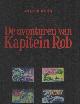 9056600168 Kuhn, Pieter, De avonturen van Kapitein Rob. Volledige werken deel 16: De ruimtereis van Jane Winter; De roof van de Torah juwelen; Eiland zonder naam; De starnding van de Caprice.