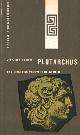  Plutarchus, Een jongeling verovert de wereld. Vertaald en toegelicht door S.L. Radt.