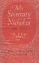  Nicholas, Donald, Mr. Secretary Nicholas (1593-1669): His Life and Letters.