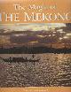 9748780007 Sarasin, Julie, The Magic of the Mekong.