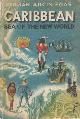  Arciniegas, German, Caribbean : sea of the New World.