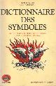 9782221503195 Chevalier, Jean & Alain Gheerbrant, Dictionnaire Des Symboles. Mythes, Reves, Coutumes, Gestes, Formes, Figures, Couleurs, Nombres.