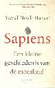 9789400407930 Harari, Yuval Noah, Sapiens. Een kleine geschiedenis van de mensheid.