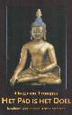 9789063500825 Chogyam Trungpa, Het pad is het doel. Handboek voor boeddhistische meditatie.