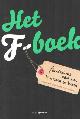9789000345021 Meulenbelt, Anja & Renée Römkens (redactie), Het F-boek: Feminisme van nu in woord en beeld..