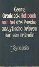 9029518405 Groddeck, Georg, Het boek van het Es. Psycho-analytische brieven aan een vriendin.