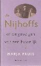 9038859155 Pruis, Marja, De Nijhoffs of de gevolgen van een huwelijk.