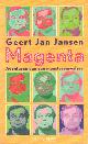 9053336389 Jansen, Geert Jan, Magenta. Avonturen van een meestervervalser.