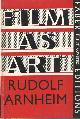 0571090826 Arnheim, Rudolf, Film as Art.