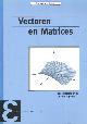 9789050410564 Craats, Jan van de, Vectoren en matrices. Een inleiding in de lineaire algebra.