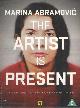  Abramovic, Marina, Marina Abramovic: The artist is present.