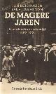 9021819740 Beishuizen, Jan & Evert Werkman, De magere jaren. Nederland in de crisistijd 1929 - 1939.
