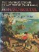 9025465498 Braudel, Fernand, Beschaving, economie en kapitalisme (15de-18de eeuw) De structuur van het dagelijks leven.