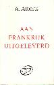 9028203281 Alberts, A., Aan Frankrijk uitgeleend.