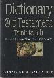 9780851119861 Alexander, T. Desmond & David W. Baker (eds.), Dictionary of the Old Testament: Pentateuch - A Compendium Of Contemporary Biblical Scholarship.