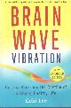 9781935127369 Lee, Ilchi, Brain Wave Vibration - Getting Back into the Rhythm of a Happy, Healthy Life.