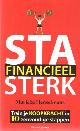 9789490298043 Henselmans, Marieke, Sta financieel sterk!  Jong of ouder, veel geld of weinig : train je koopkracht en sta sterk.