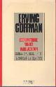 9061319439 Goffman, Erving, De dramaturgie van het dagelijks leven. Schijn en werkelijkheid in sociale interacties.