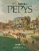  Pepys, The Illustrated Pepys. Extracts from the Diary. Selected & Edited by Robert Latham.