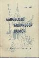  Boer, Jan, Aargeloze Grunneger humor.