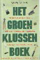 9051122187 Aalders, Willem, Het groen klussenboek.