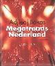 9055943819 Bakas, Adjiedj, Megatrends Nederland.