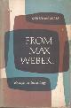  Gerth, H.H. & C. Wright Mills, From Max Weber. Essays in Sociology.