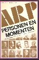 9061353114 Bremmer, C., Personen en momenten uit de geschiedenis van de Anti-Revolutionaire Partij.