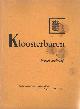  , Kloosterburen beziet zichzelf. Verslag van een bevolkings-zelfonderzoek gehouden in de gemeente Kloosterburen. 1962.