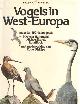 9027492727 Hammond, Nicholas e.a., Vogels in West-Europa.