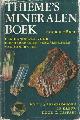 9003917108 Bögel, H., Thieme's mineralenboek. Handboek voor liefhebbers en verzamelaars van mineralen.