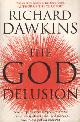  Dawkins, Richard, The God Delusion.