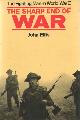 071537775 Ellis, John, The Sharp End; The Fighting Man of World War II.
