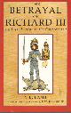 086299778x Lamb, V.B., The Betrayal of Richard III. Wit an Introduction and Notes by P.W. Hammond.