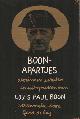 9022914445 Boon, Louis Paul, Boon-apartjes : aforismen, citaten en uitspraken van Louis Paul Boon verzameld door Gerd de Ley.
