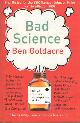 9780007284870 Goldacre, Ben, Bad Science.