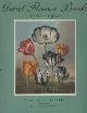 0871132842 Sitwell, Sacheverell & foreword by S. Dillon Ripley, Great Flower Books, 1700-1900: A Bibliographical Record of Two Centuries of Finely-Illustrated Flower Books.