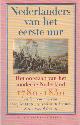 903511776x BELIËN, H.M., HORST, D. VAN DER & SETTEN, G.J. VAN. (ONDER REDACTIE VAN), Nederlanders van het eerste uur. Het ontstaan van het moderne Nederland. 1780-1830..