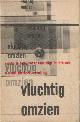 9028414193 Dinaux, C.J.E., Vluchtig omzien. Keuze uit de Nederlandstalige letterkunde tussen 1925 en 1975, t.g.v. het 50-jarig bestaan v.d. WBV..