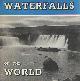  Barton, Rita Margaret, Waterfalls of the world: A pictorial survey.