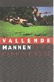 9789077487976 Peppelenbos, Coen, Vallende mannen.