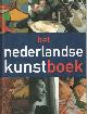9040095000 Fernhout, Richard & Colin Huizing, Het Nederlandse kunstboek.