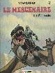 2723403491 Segrelles, Vicente, Le mercenaire 2. La formule.