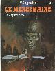 2723404625 Segrelles, Vicente, Le mercenaire 3. Les épreuves.